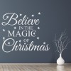 Believe In The Magic Christmas Quote Wall Sticker