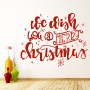 We Wish You A Merry Christmas Quote Wall Sticker