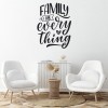 Family Is Everything Home Quote Wall Sticker