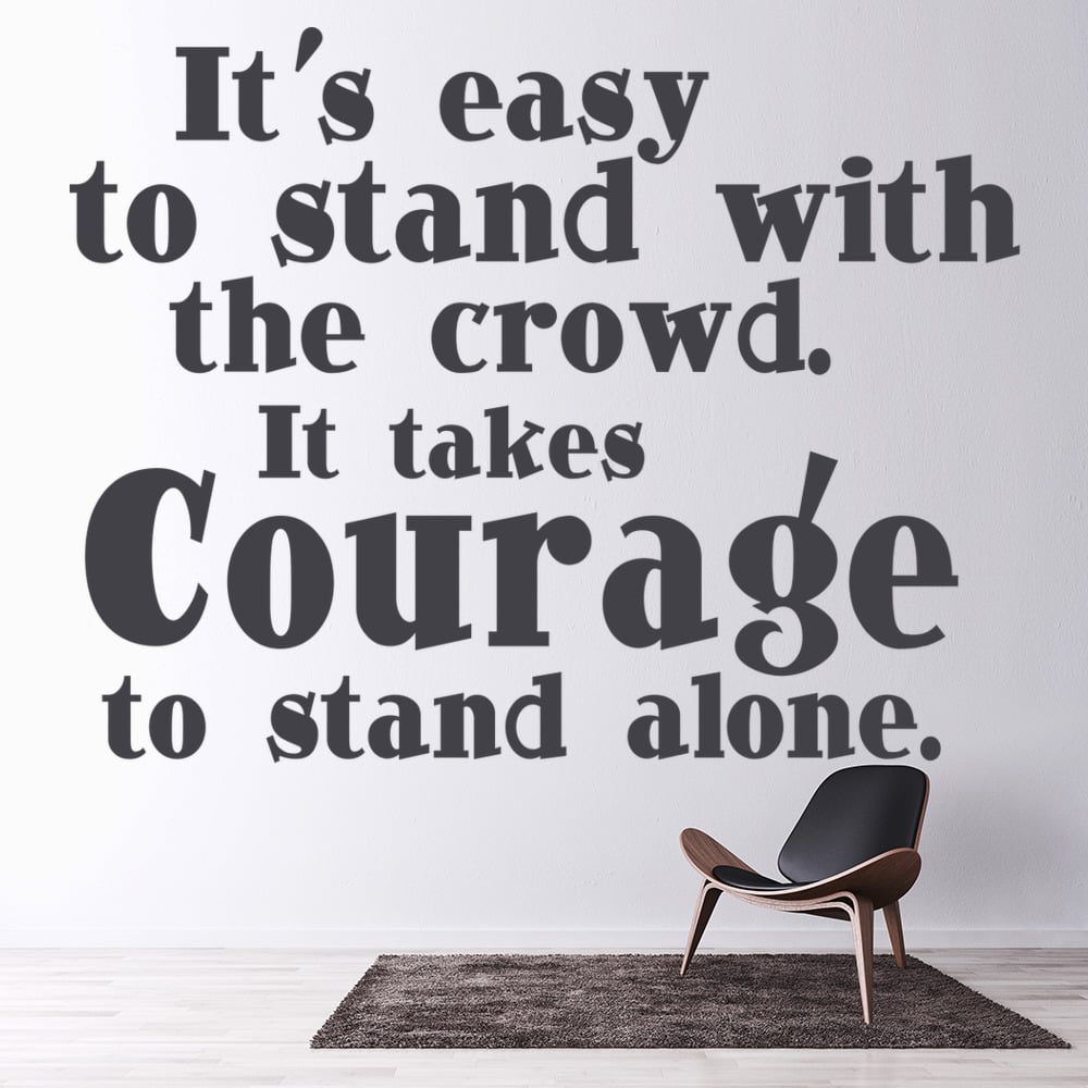 Courage Wall Sticker Inspirational Quote Wall Decal School Home Decor