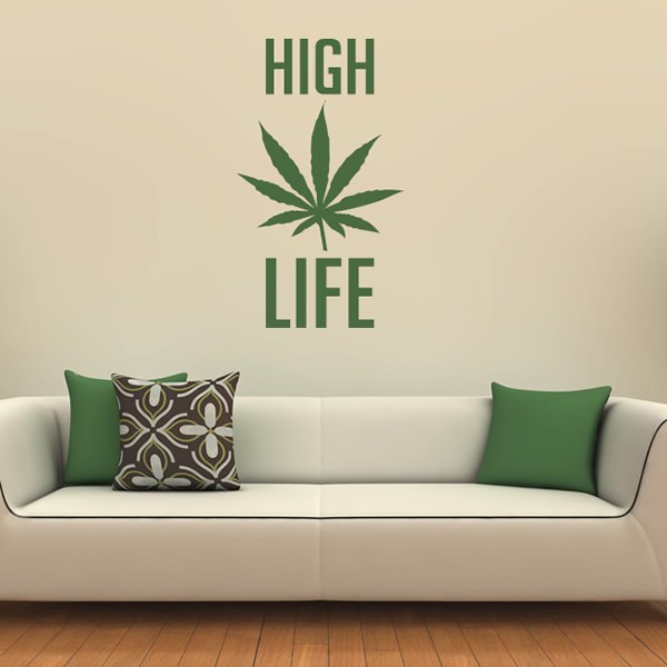 High Life Cannabis Weed Quote Wall Sticker WS-19743 