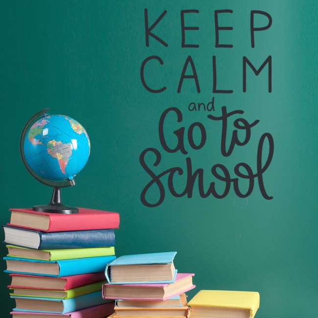 Keep Calm School Quote Wall Sticker