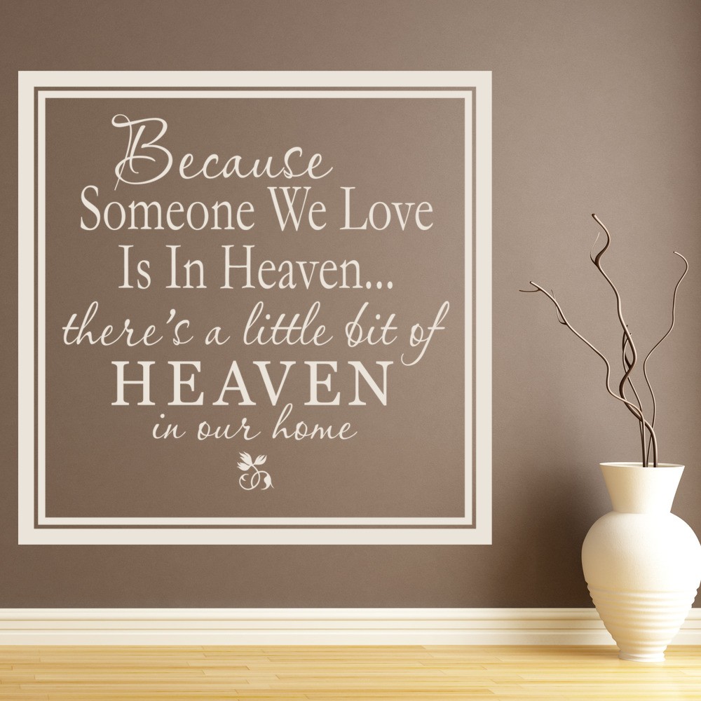 Because Someone We Love Is In Heaven Wall Stickers Religious Wall Art 