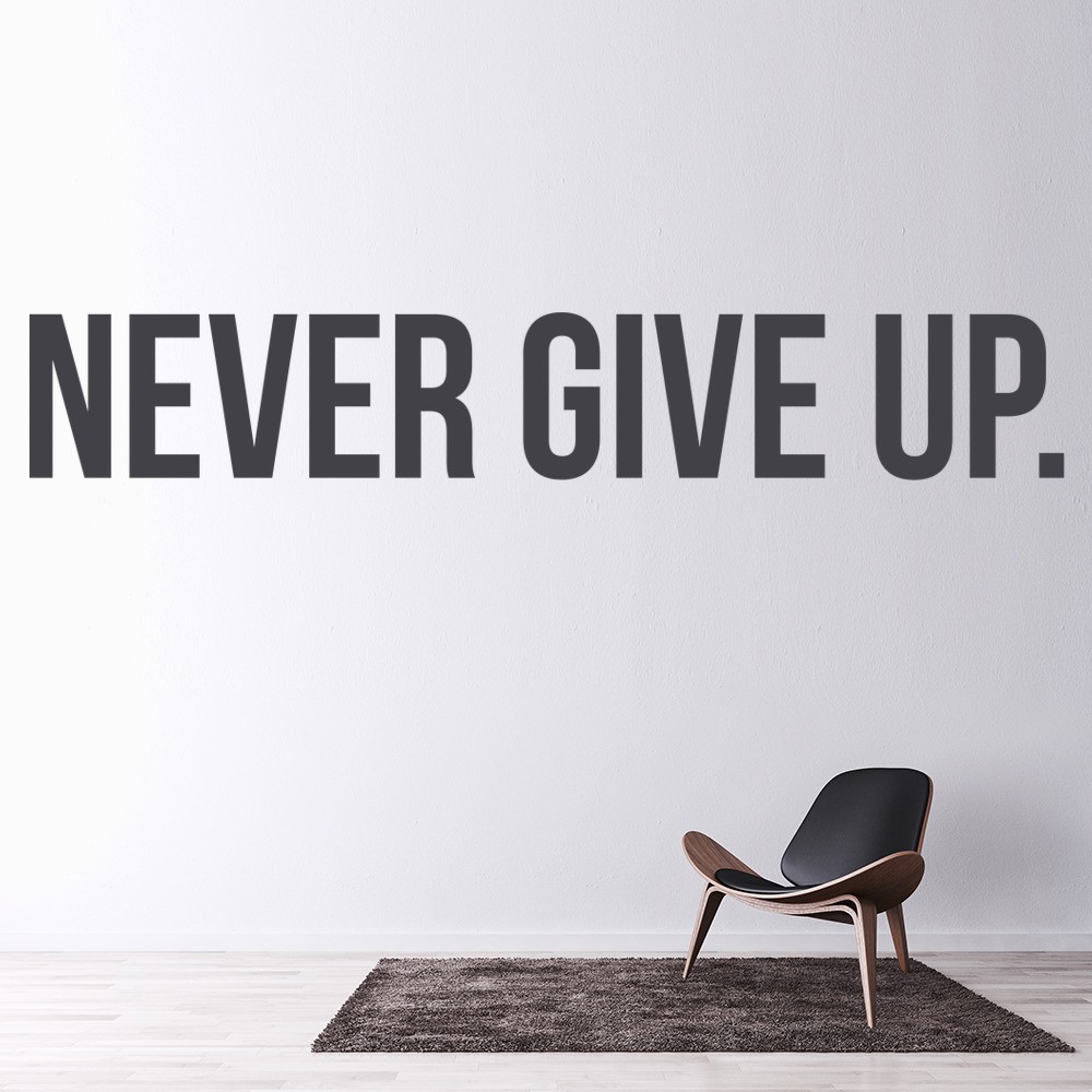 Never Give Up Sports Quote Wall Sticker