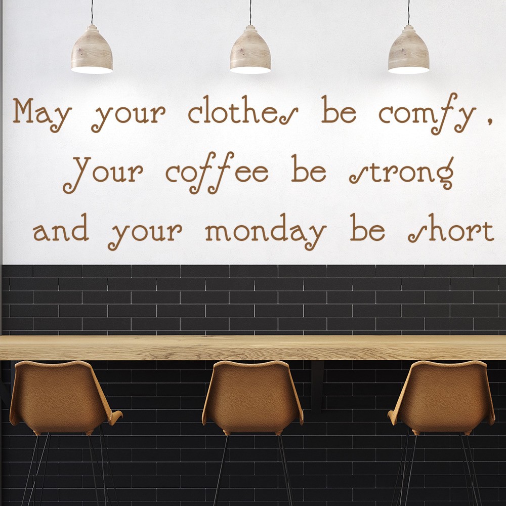 May Your Monday Be Short Funny Quotes Wall Sticker