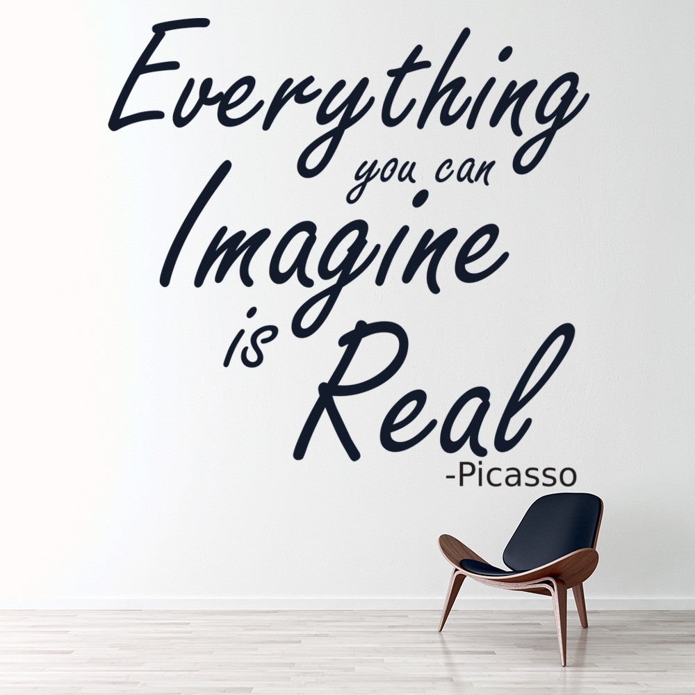 Everything you can imagine is real Pablo Picasso' Sticker