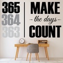 Make The Days Count Motivational Quote Wall Sticker