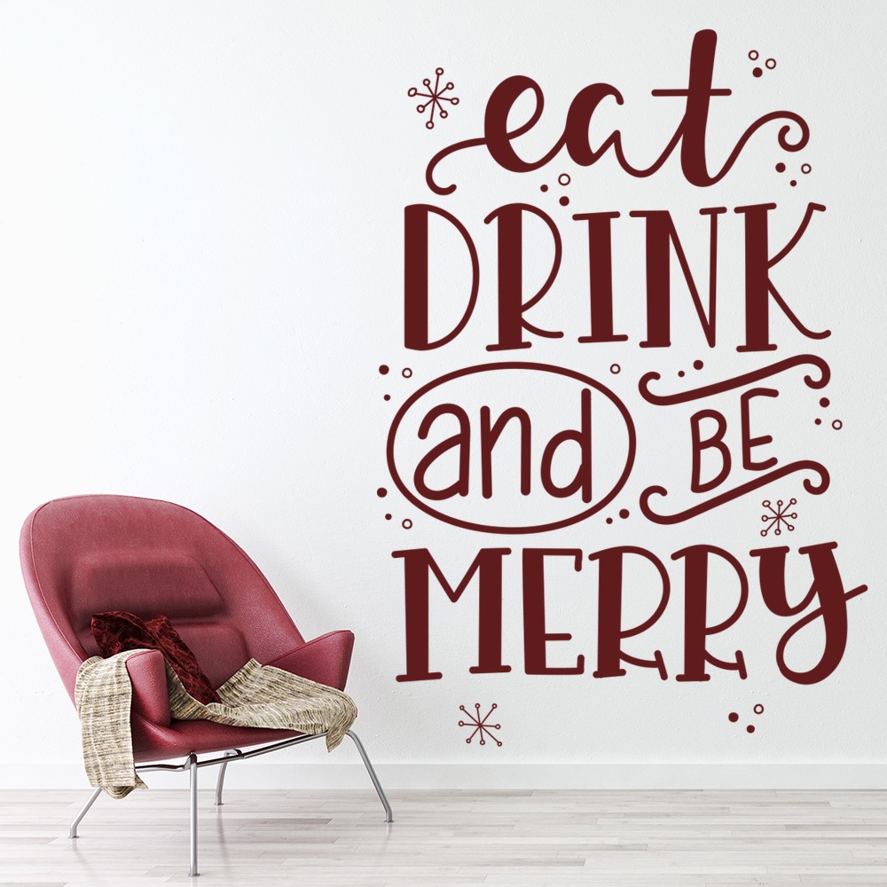 Eat Drink & Be Merry Christmas Quote Wall Sticker - Mod1
