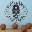 Skateboarding Is Not A Crime Quote Wall Sticker - Mod3
