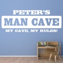 Personalised Name Man Cave My Cave My Rules! Wall Sticker