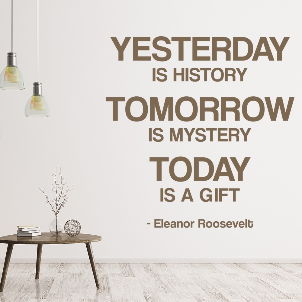 Yesterday Is History School Classroom Wall Sticker
