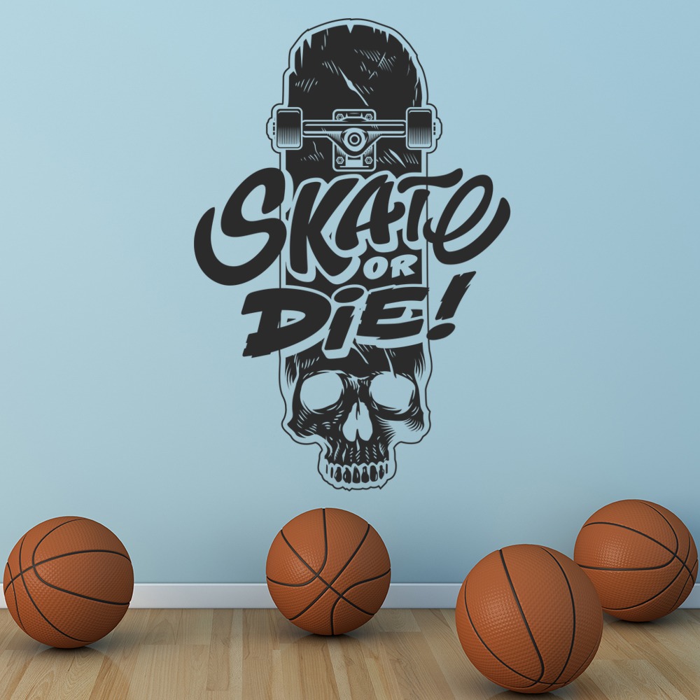 Skate Or Die Skateboard Quote Wall Sticker