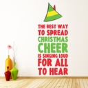 Christmas Cheer For All To Hear Elf Quote Wall Sticker