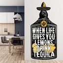 When Life Gives you Lemons: Tequila Wall Sticker Word Quirk