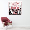 Baby it's Cold Outside Christmas Wall Sticker by Janelle Penner