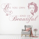 Be Your Own Kind Of Beautiful Salon Wall Sticker