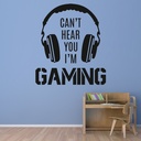 Can't Hear You I'm Gaming Gamer Kids Wall Sticker