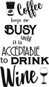 Coffee And Wine Alcohol Quote Wall Sticker