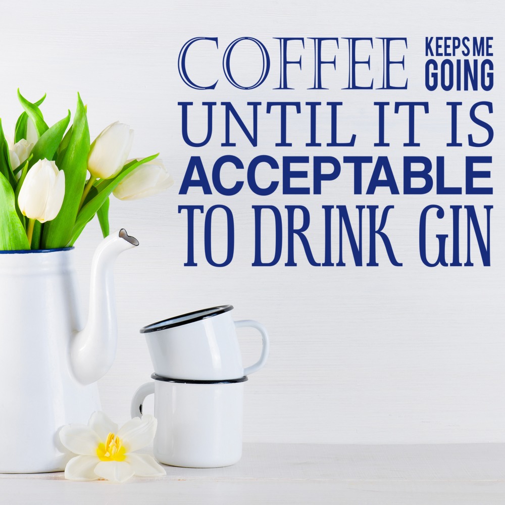 Coffee Until Gin Drinking Wall Sticker