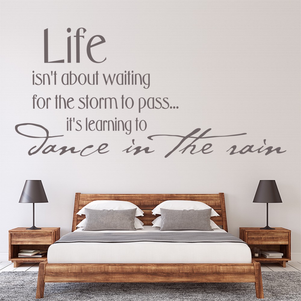 Dance In The Rain Life Quote Wall Sticker