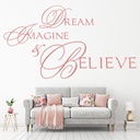 Dream Imagine Believe Inspirational Quote Wall Sticker - Mod8
