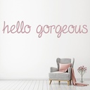 Hello Gorgeous Hair Beauty Salon Quote Wall Sticker