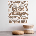 How Much I Love You Count The Waves Wall Sticker