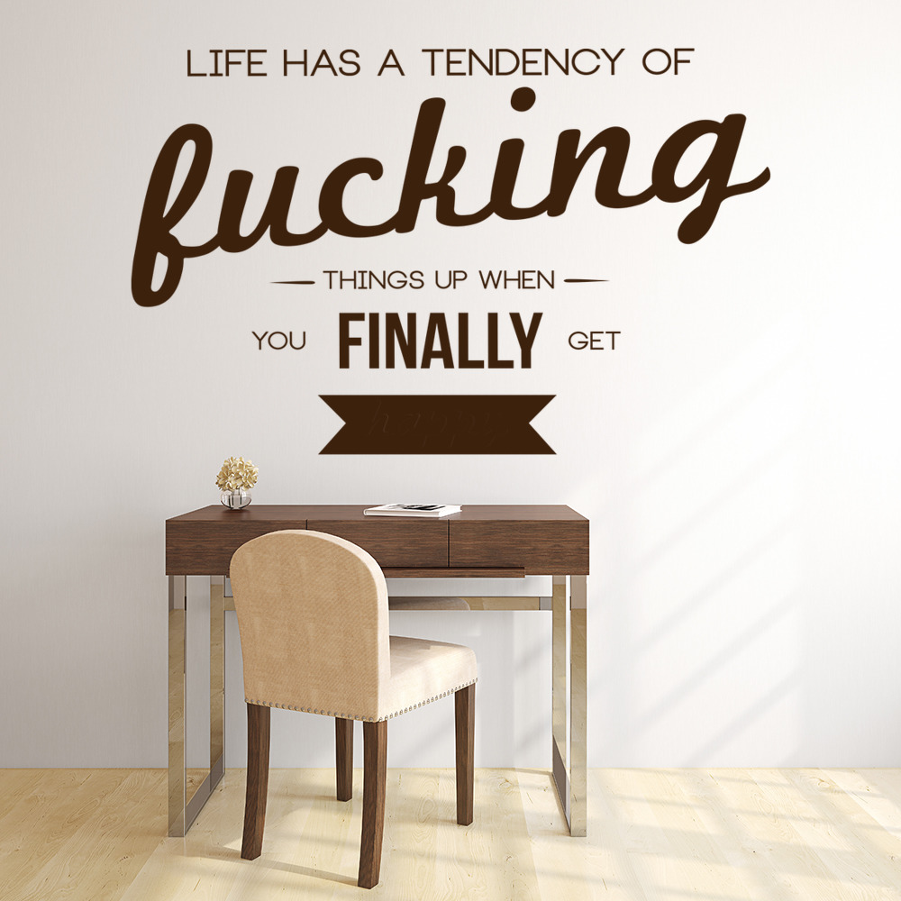 Life Has A Tendency Motivational Quote Wall Sticker