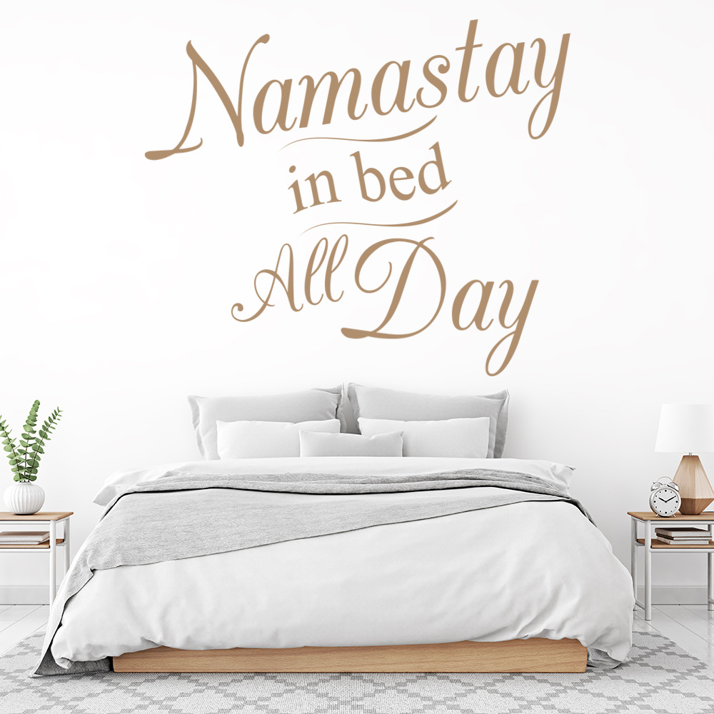 Namastay In Bed Funny Quotes Wall Sticker
