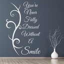 Never Fully Dressed Without A Smile Quote Wall Sticker