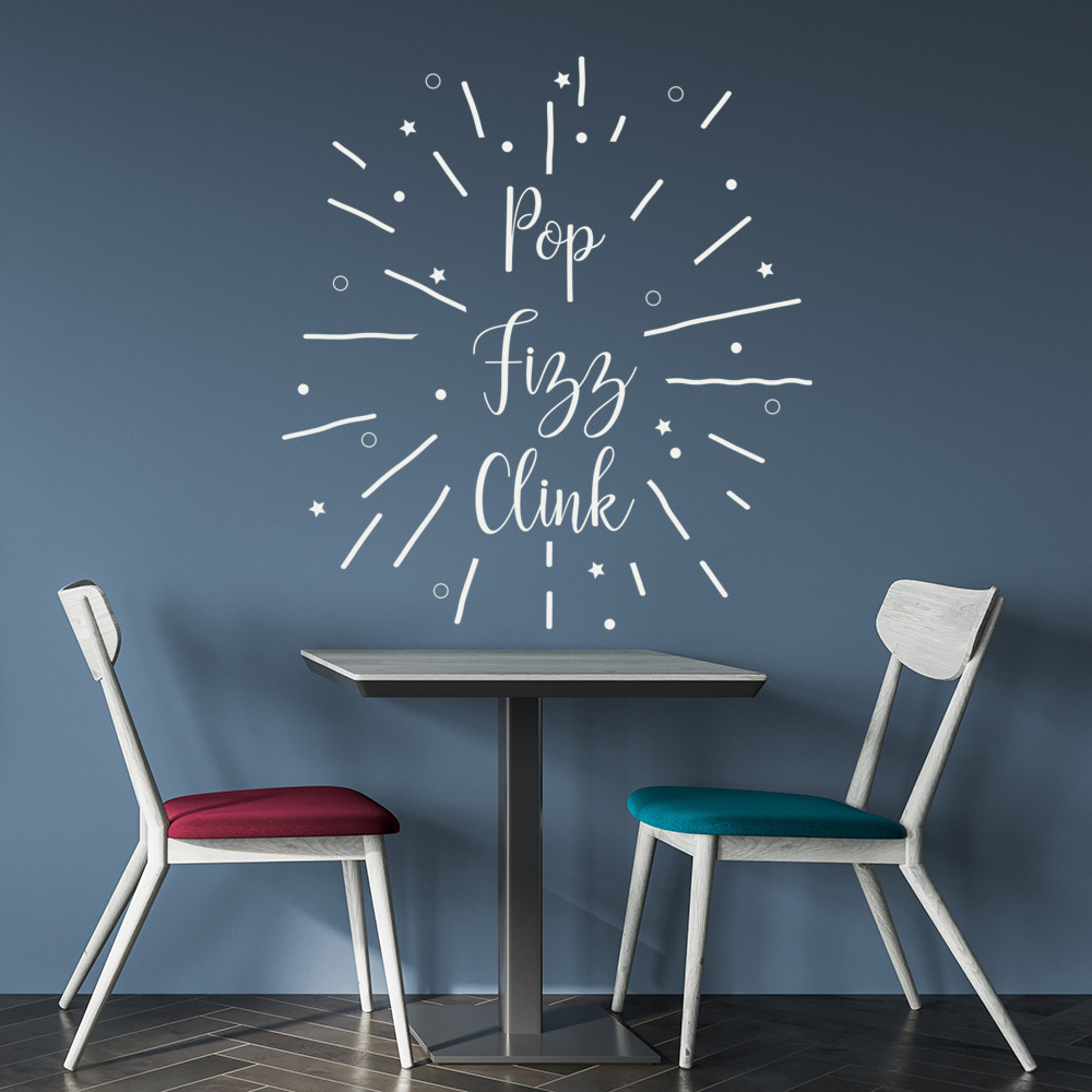 Pop Fizz Clink Champagne Quote Wall Sticker