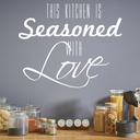 This Kitchen Is Seasoned With Love Quote Wall Sticker