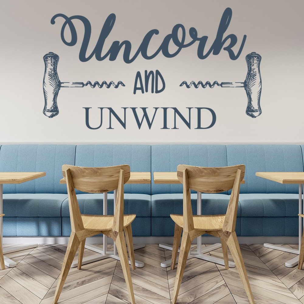 Uncork and Unwind Wine Wall Sticker