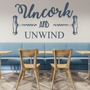 Uncork and Unwind Wine Wall Sticker