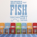 Brothers That Fish Together Fishing Wall Sticker