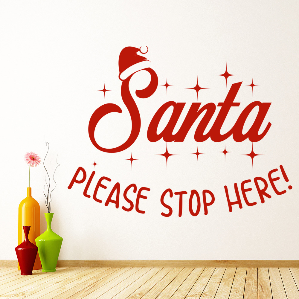 Santa Please Stop Here! Christmas Wall Sticker - Mod1