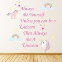 Always Be Yourself Unicorn & Rainbow Quote Wall Sticker