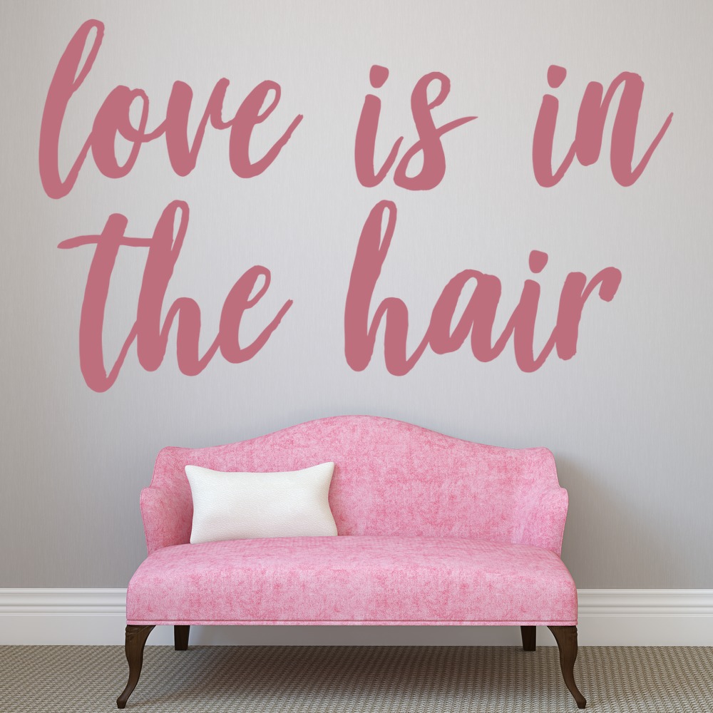 Love Is In The Hair Salon Wall Sticker