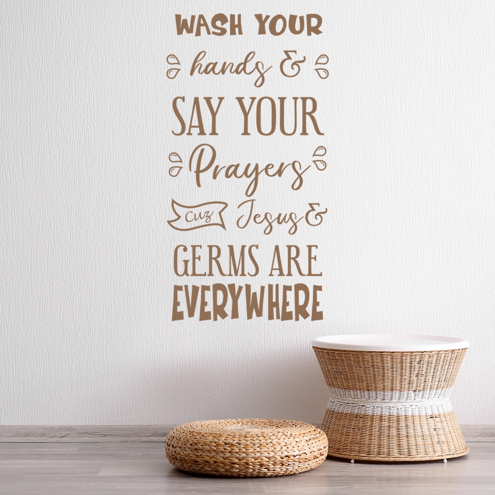 Wash Your Hands Say Your Prayers Wall Sticker