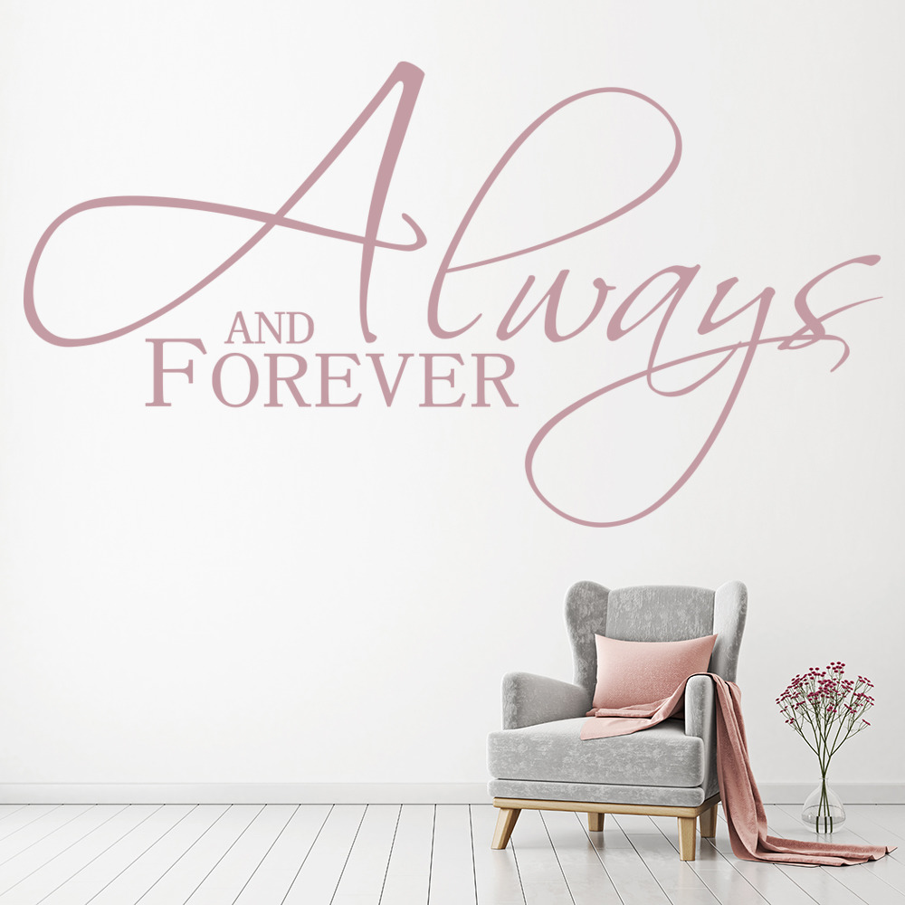Always And Forever Love Quote Wall Sticker - Mod2