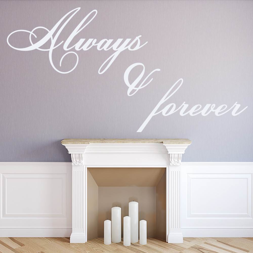 Always And Forever Love Quote Wall Sticker - Mod3