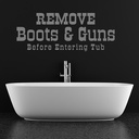 Remove Boots And Guns Before Entering Tub Wild West Bathroom Wall Sticker Decals