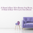 A House Is Built Home Quote Wall Sticker