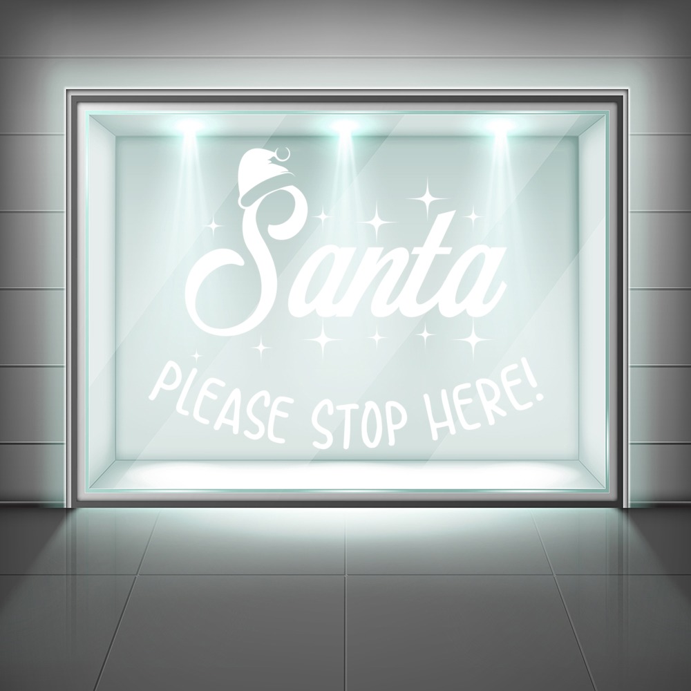 Santa Please Stop Here! Christmas Festive Frosted Window Sticker