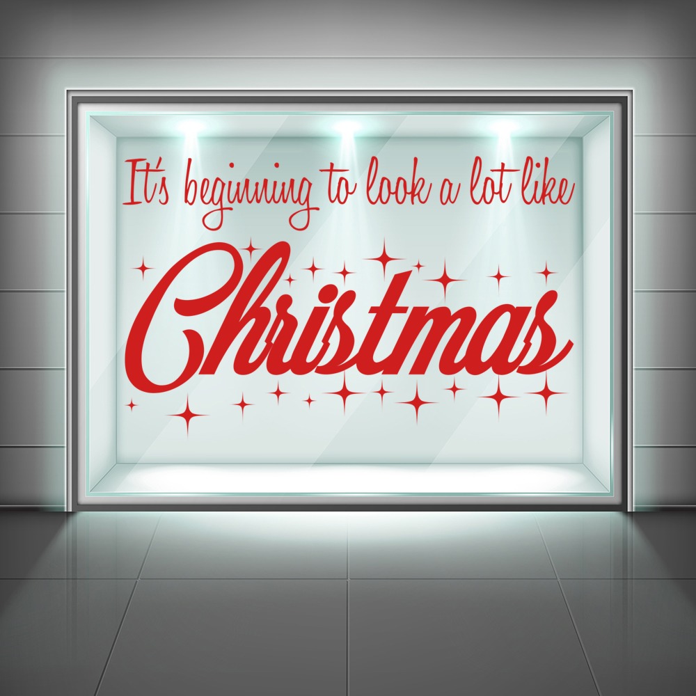 It's Beginning To Look A Lot Like Christmas Quote Window Sticker