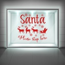 Santa Please Stop Here Christmas Window Sticker