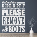 Remove Your Boots Cowboy Quote Wall Sticker