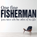 One Fine Fisherman Fishing Quote Wall Sticker