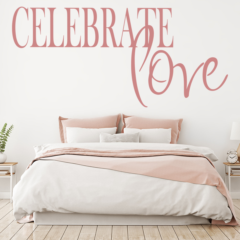 Celebrate Love Quote Wall Sticker