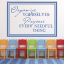 Organise Yourselves Inspirational Quote Wall Sticker